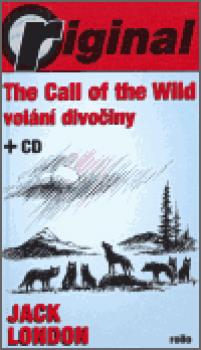 The Call of the Wild - Volání divočiny (+CD)