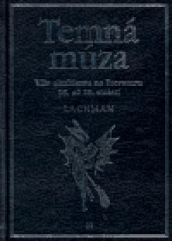 Temná múza: Vliv okultismu na literaturu v 18.–20. století