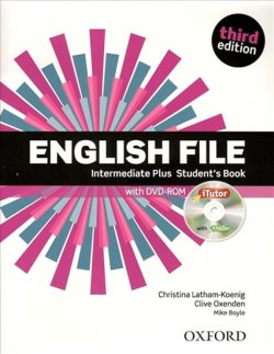 English File third edition Intermediate Plus Student´s book (without iTutor CD-ROM)                      