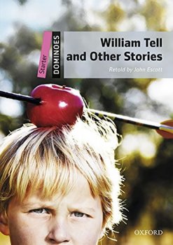 Dominoes Starter - William Tell and OTher Stories with Audio Mp3 Pack