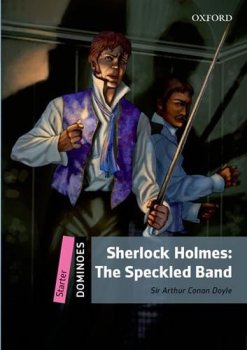 Dominoes Starter - Sherlock Holmes: The Adventure of The Speckled Band