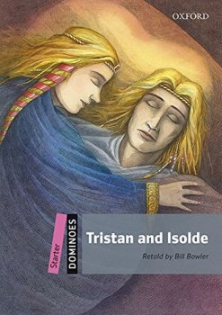 Dominoes Starter - Tristan and Isolde with with Audio Mp3 Pack
