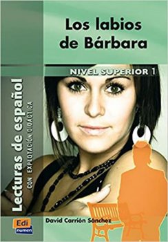 Lecturas graduadas Superior - Los labios de Bárbara - Libro