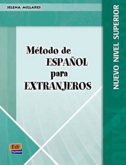 Método E/LE para Extranjeros Superior NE - Libro del alumno