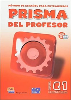 Prisma Consolida C1 - Libro del profesor + CD