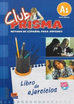 Club Prisma Inicial A1 -  Libro de ejercicios