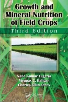 Growth and Mineral Nutrition of Field Crops