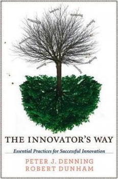 The Innovator´s Way : Essential Practices for Successful Innovation