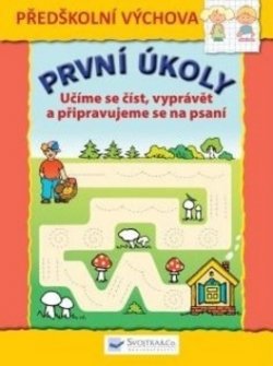 První úkoly Učíme se číst, vyprávět a připravujeme se na psaní