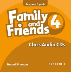 Family and Friends 4 American English Class Audio CDs /2/