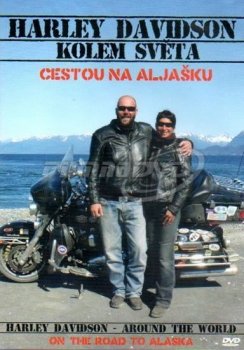 Harley Davidson - Cestou na Aljašku DVD