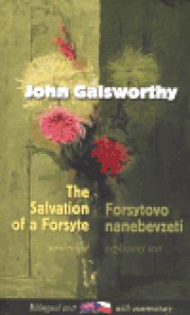 Forsytovo nanebevzetí / Salvation of a Forsyte