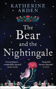 The Bear and The Nightingale : (Winternight Series)