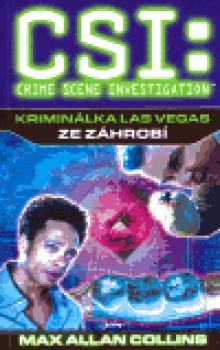 CSI: Kriminálka Las Vegas - Ze záhrobí