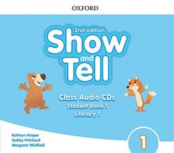 Oxford Discover: Show and Tell Second Edition 1 Class Audio CDs /2/