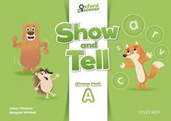Oxford Discover: Show and Tell Literacy Book A