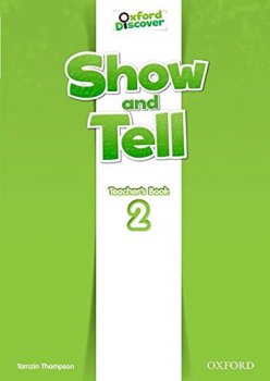 Oxford Discover: Show and Tell 2 Teacher´s Book