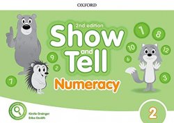 Oxford Discover: Show and Tell Second Edition 2 Numeracy Book
