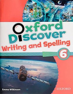 Oxford Discover 6 Writing and Spelling