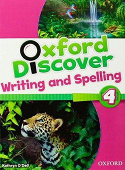 Oxford Discover 4 Writing and Spelling