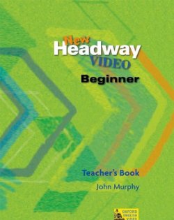 New Headway Video Beginner Teacher´s Book
