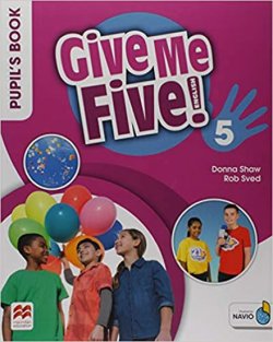 Give Me Five! Level 5. Pupil´s Book Pack