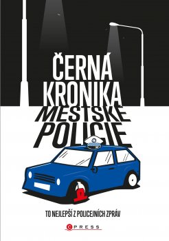 Černá kronika městské policie 