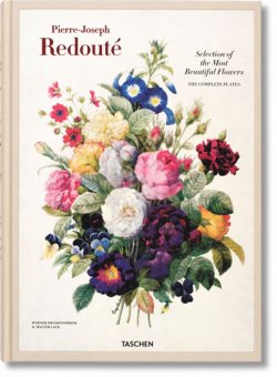 Redouté: Selection of the Most Beautiful Flowers
