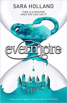 Evermore: Book 2 (Everless)