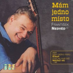 Nedvěd Fr. ml. / Mám jedno místo (řadové album) - CD