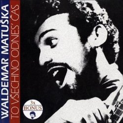 Matuška Waldemar / To všechno vodnes čas (řadové album) - CD