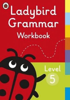 Ladybird Grammar Workbook Leve