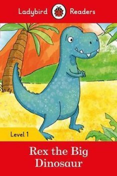 Rex the Big Dinosaur - Ladybir