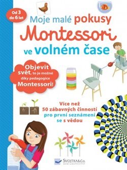 Moje malé pokusy Montessori ve volném čase