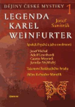 Dějiny české mystiky 1 - Legenda Karel Weinfurter