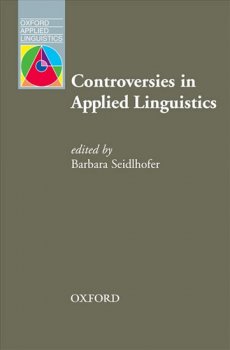 Oxford Applied Linguistics: Controversies in Applied Linguistics