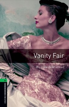 Oxford Bookworms Library New Edition 6 Vanity Fair with Audio Mp3 Pack