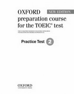 Oxford Preparation Course for the Toeic Practice Test 2