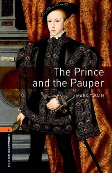 Oxford Bookworms Library New Edition 2 The Prince and the Pauper with Audio Mp3 Pack