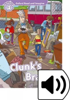 Oxford Read and Imagine Level 4: Clunk´s Brain with Audio Mp3 Pack