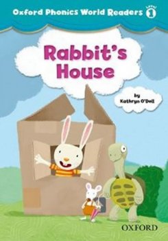 Oxford Phonics World 1 Reader: Rabit´s House