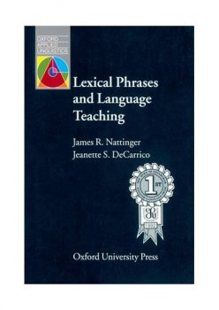 Oxford Applied Linguistics: Lexical Phrases and Language Teaching