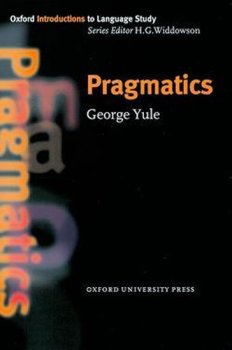 Oxford Introductions to Language Study: Pragmatics