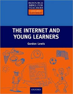 Resource Books for Primary Teachers: Internet and Young Learners