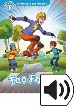 Oxford Read and Imagine Level 1: Too Fast with MP3 Pack