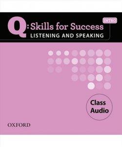 Q: Skills for Success Intro Listening & Speaking Class Audio CDs /2/