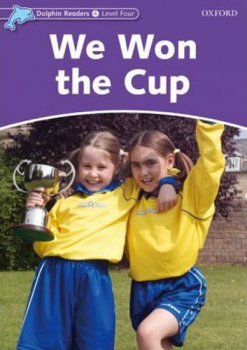 Dolphin Readers 4 - We Won the Cup