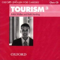 Oxford English for Careers: Tourism 3 Class Audio CD