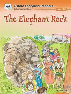 Oxford Storyland Readers 10 the Elephant Rock