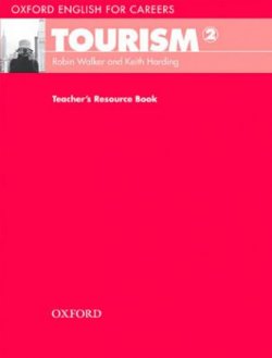 Oxford English for Careers: Tourism 2 Teacher´s Resource Book